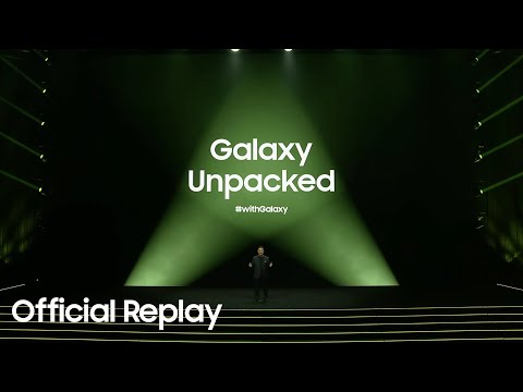 Samsung Galaxy Unpacked February 2023: Official Replay Samsung Galaxy Unpacked February 2023: Official Replay