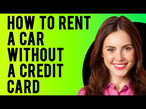 How to Rent a Car Without a Credit Card (A Step-by-Step Guide)