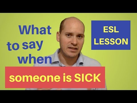 What to Say When Someone is Sick - For ESL Students